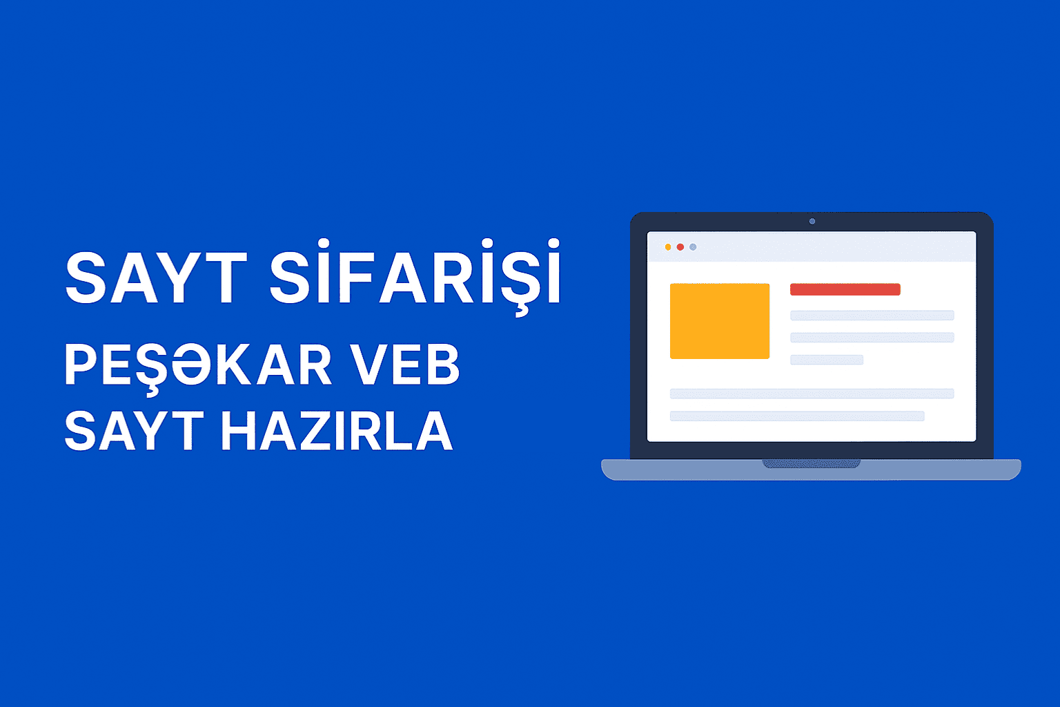 Sayt Sifarişi | Peşəkar Veb Sayt Hazırlanması - BGAI Tech